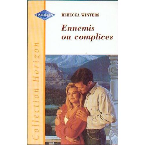 Ennemis Ou Complices