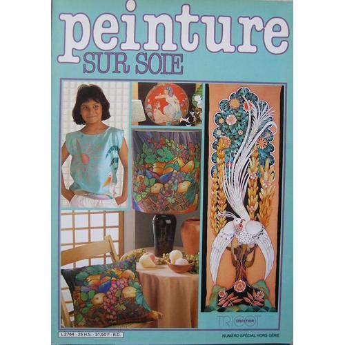 Tricot Selection Peinture Sur Soie Hors-Série N° 25