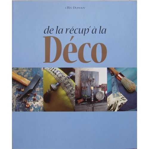 De La Recup À La Déco