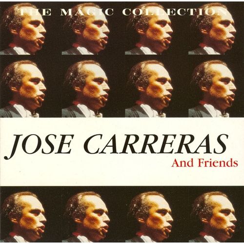 José Carreras And Friends