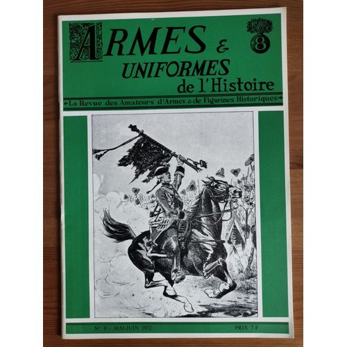 Ouvrage Armes Et Uniformes De L'histoire No 8