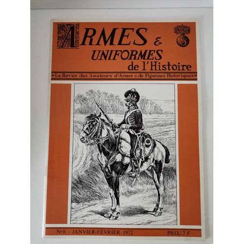 Ouvrage Armes Et Uniformes De L'histoire No 6