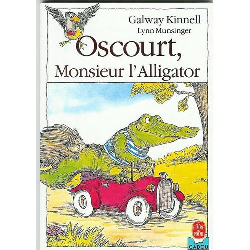 Oscourt, Monsieur L'alligator