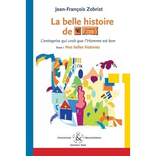 La Belle Histoire De Favi - Tome 1, Nos Belles Histoires