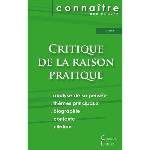 Fiche De Lecture Critique De La Raison Pratique De Kant (Analyse Philosophique De Référence Et Résumé Complet)
