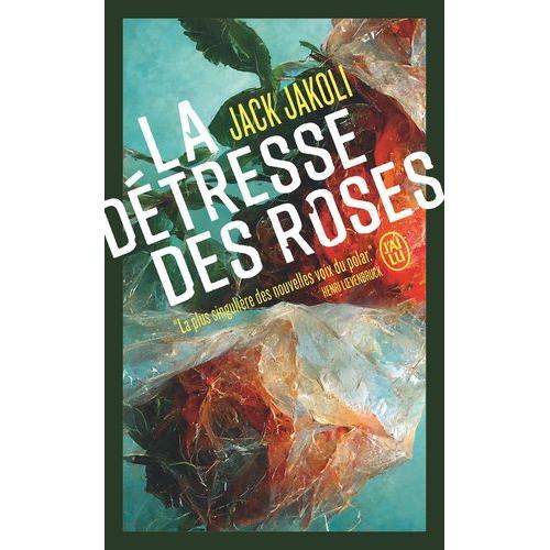 La Détresse Des Roses