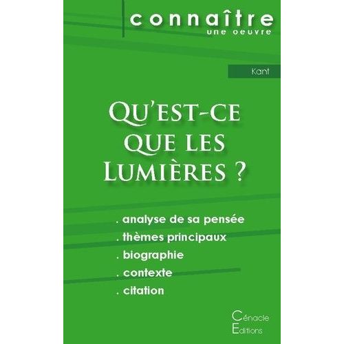 Fiche De Lecture Qu'est-Ce Que Les Lumières ? De Emmanuel Kant (Analyse Philosophique De Référence Et Résumé Complet)