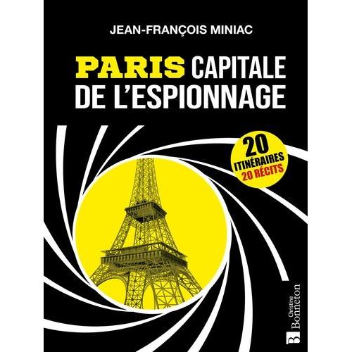 Paris Capitale De L'espionnage