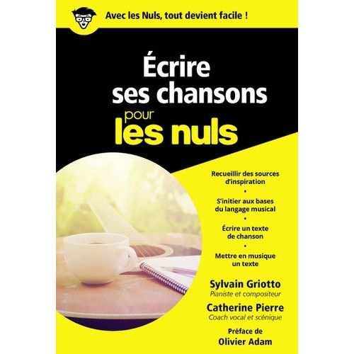 Ecrire Ses Chansons Pour Les Nuls