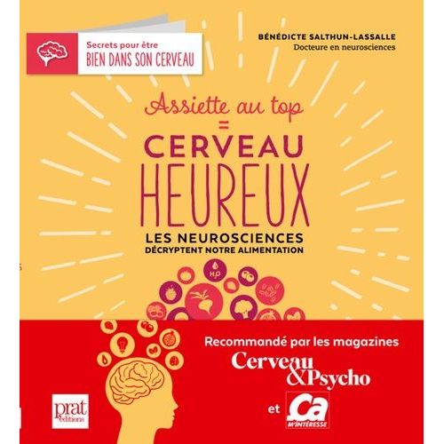 Assiette Au Top = Cerveau Heureux - Les Neurosciences Décryptent Notre Alimentation