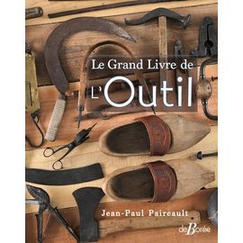 Le Grand Livre De L'outil