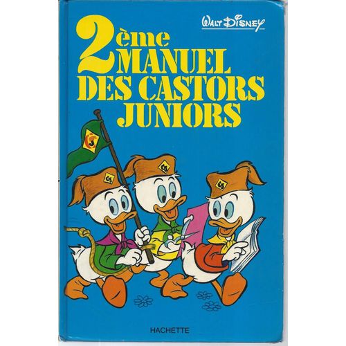 2 Ème Manuel Des Castors Juniors - Walt Disney - Hachette 1976