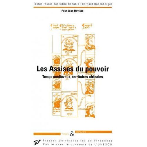 Les Assises Du Pouvoir - Temps Médiévaux, Territoires Africains