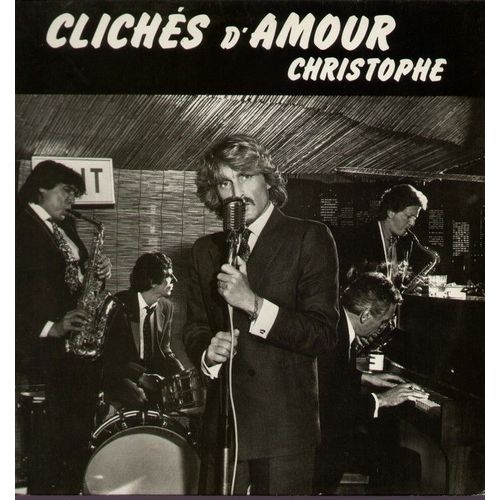 Clichés D'amour - Dernier Baiser, La Nuit Bleue, Danse Perfidia, Souvenir De Laura, Mon Amie Jalousie, Noir Est Ta Couleur, Arrivederci Roma, Privé D'amour, Noel Blanc