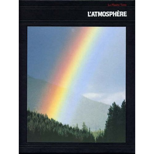 La Planete Terre : L'atmosphere