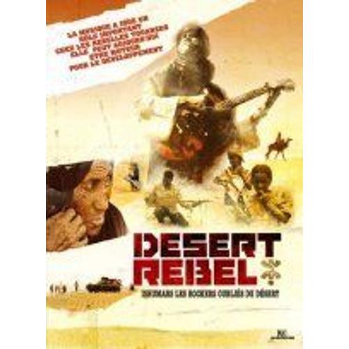 Desert Rebel - Ishumars Les Rockers Oubliés Du Désert