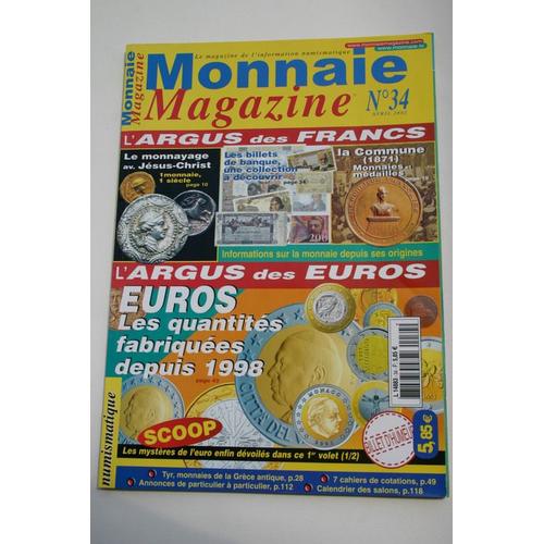 Monnaie Magazine  N° 34 : L Argus Des Francs L Argus Des Euros