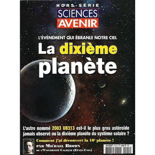 Sciences Et Avenir Hors-Série N° 145, L'événement Qui Ébranle Notre Ciel, La Dixième Planète