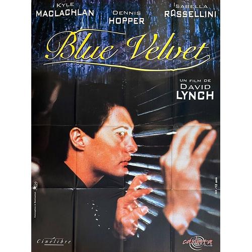 Blue Velvet - Véritable Affiche De Cinéma Pliée - Format 120x160 Cm - De David Lynch Avec Kyle Maclachlan, Isabella Rossellini, Dennis Hopper - 1987 Réédition 2001