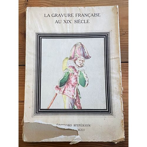 La Gravure Française Au Xixe Siècle Par Claude Roger-Marx