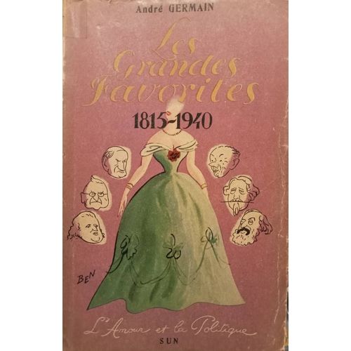 André Germain Les Grandes Favorites 1815/1940