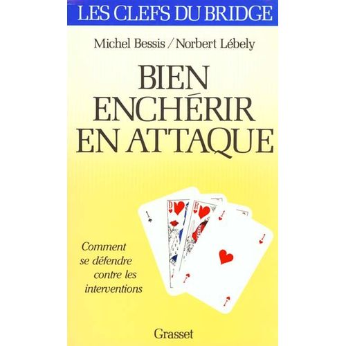 Bien Enchérir En Attaque