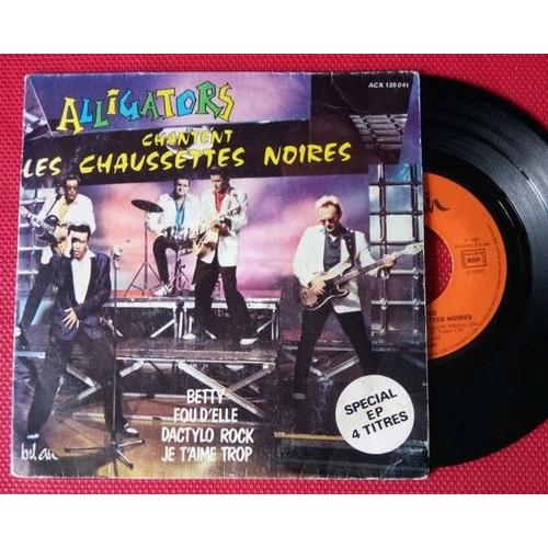 45 Tours "Les Alligators Chantent Les Chaussettes Noires"