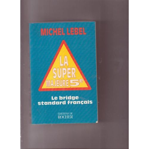 La Super Majeure Cinquième