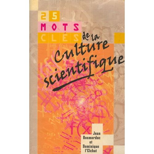 25 Mots Clés De La Culture Scientifique
