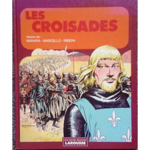 Histoire De France En Bandes Dessinées N° 1 - Les Croisades