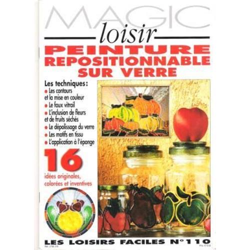 Magic Loisir N° 110 : Peinture Repositionnable Sur Verre