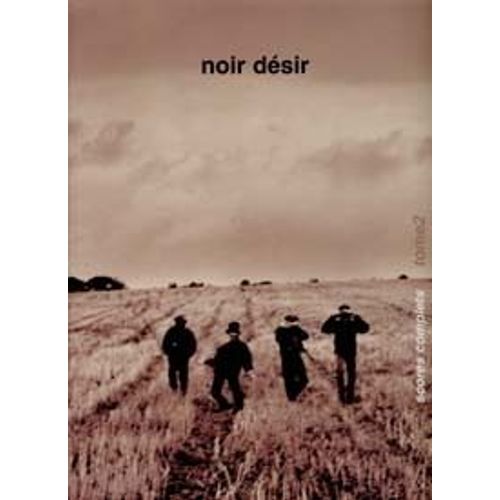 Noir Desir Scores Complets Tome2