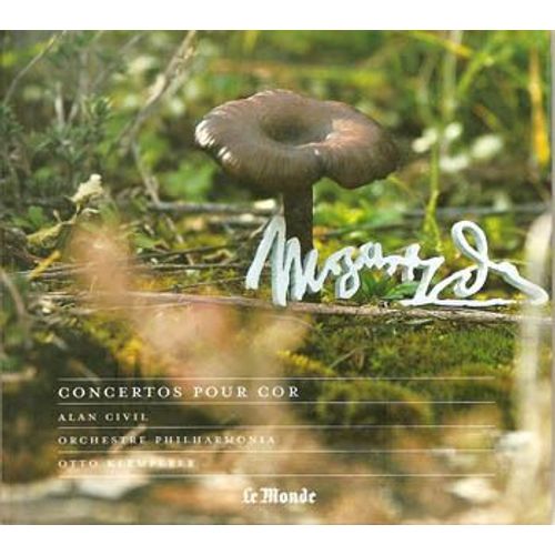 Collection 250ème Anniversaire N°15 : Concertos Pour Cor