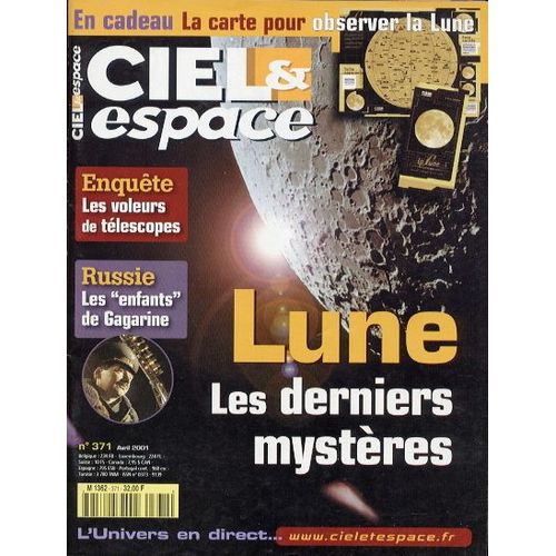 Ciel Et Espace N° 371 : Lune, Les Derniers Mystères