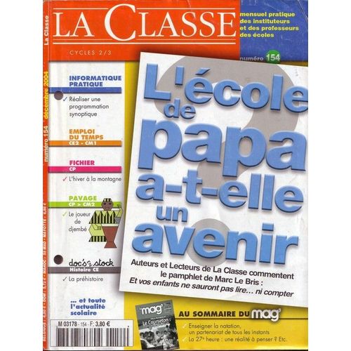 La Classe  N° 154 : L Ecole De Papa A T Elle Un Avenir