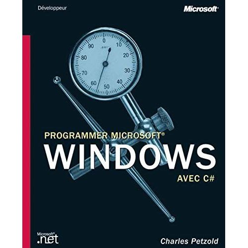 Programmer Microsoft Windows Avec C#