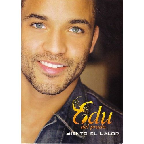 Edu Del Prado "Siento El Calor"
