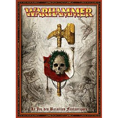 Warhammer Le Jeu Des Batailles Fantastiques