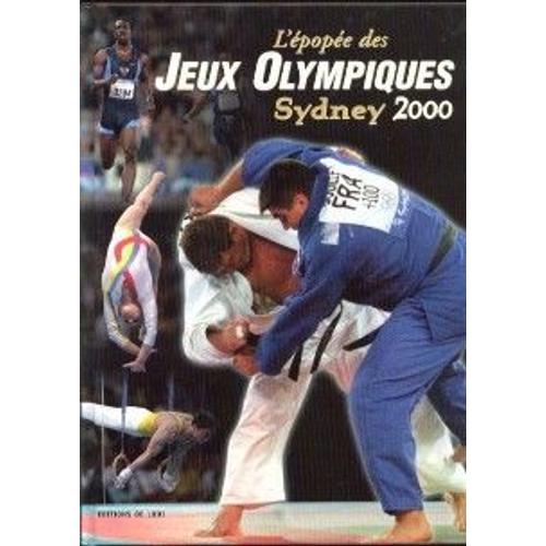 L'épopée Des Jeux Olympiques - Sydney 2000