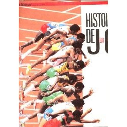 Histoires Des Jeux Olympiques - 92 Ans De Folles Olympiades