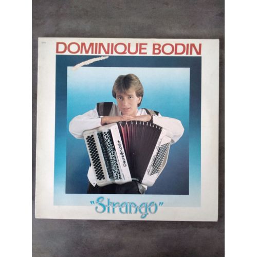 Disque Accordéon 33 Tours "Dominique Bodin : Strango" (10 Titres - Musidisc - 1984)