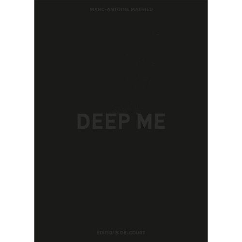 Deep Me
