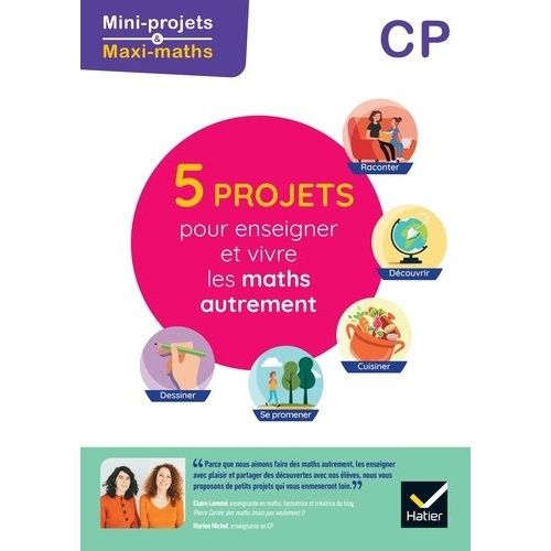 5 Projets Pour Enseigner Et Vivre Les Maths Autrement Cp