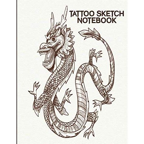 Tattoo Sketch Notebook: 150 Pages 8.5 X 11 Traditional Chinese Dragon Cover, Tattoo Design Book For Draw, Gift For Tattoo Artist