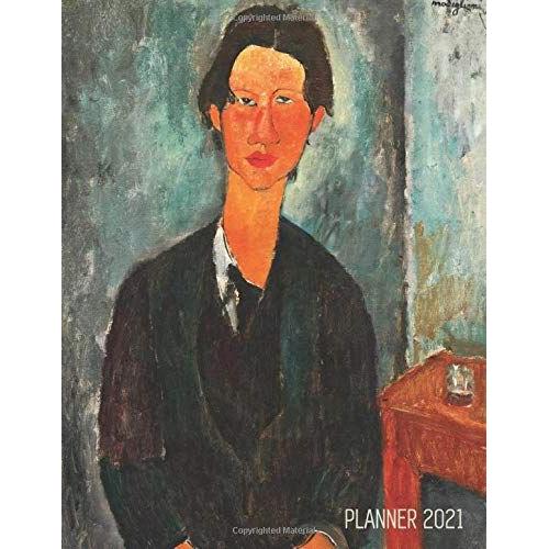 Amedeo Modigliani Year Planner 2021: Chaim Soutine Portrait | Keep Track Of Your Daily Meetings, Weekly Appointments, School Work & Goals! | Cross-Eyed Man Modern Art | Large Artistic Monthly Organize
