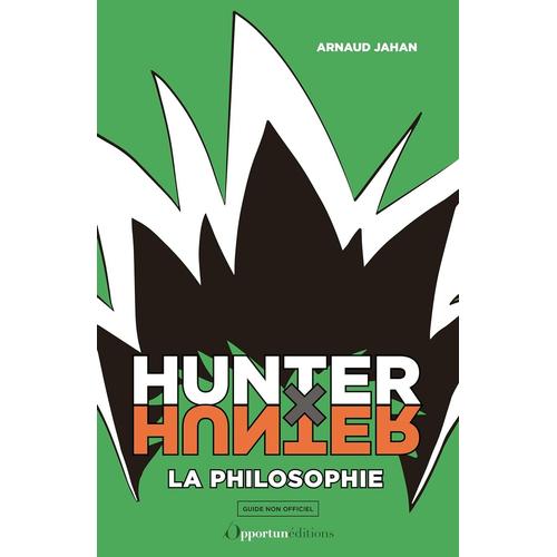 Hunter X Hunter - La Philosophie