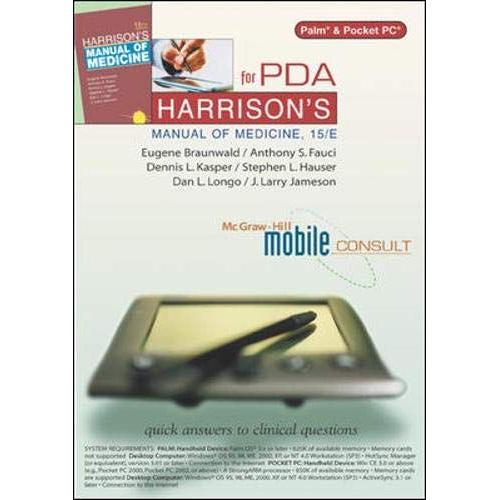 Harrison's Manual Of Medicine: (Pda On Cd-Rom, Palm Os 3.X Or Later, 1.3mb Free Space Required, Windows Ce/Pocket Pc, 850k Free Space Required) (Mcgraw-Hill Mobile Consult)