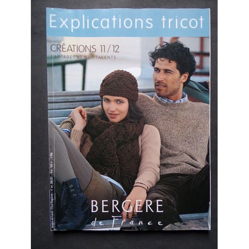 Explications Tricot Bergère De France 2011/2012
