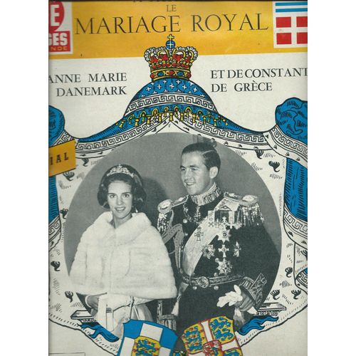 Point De Vue Image Du Monde 18/09/1964 À Athènes Le Mariage Royale D'anne De Danemark Et Constantin De Grèce, Les Noces De La Princesse Isabelle À Saint-Louis De Dreux