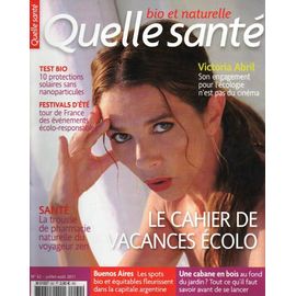 Quelle Sante Bio Et Naturelle N° 62 07.2011 Victoria Abril